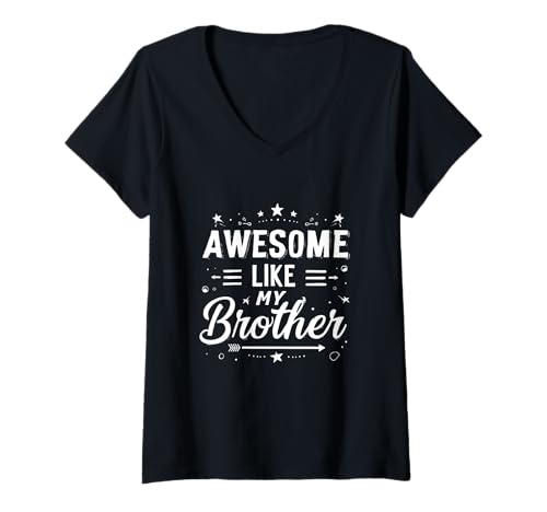 Damen Fantastisch wie Mein Bruder Lustiges Geschwisterchen T-Shirt mit V-Ausschnitt Damen Fantastisch wie Mein Bruder Lustiges Geschwisterchen T-Shirt mit V-Ausschnitt von Awesome Like My Brother Apparel