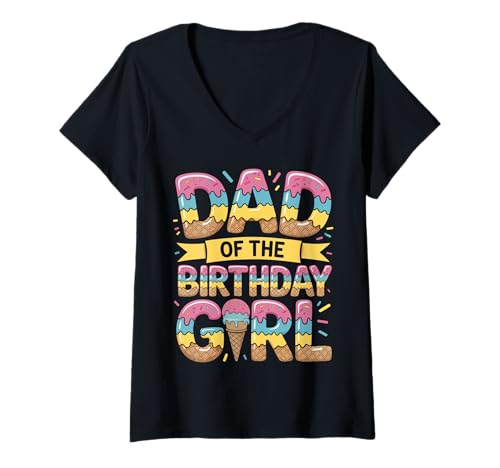 Damen Zum ersten Mal Papa von The Birthday Girl Icecream Drip Dad To Be T-Shirt mit V-Ausschnitt Damen Zum ersten Mal Papa von The Birthday Girl Icecream Drip Dad To Be T-Shirt mit V-Ausschnitt von Awesome Like My Daughter Dripping Fathers Day Crew