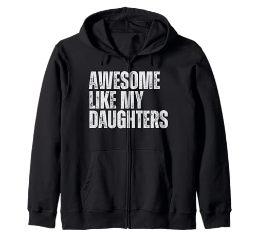 Awesome Like My Daughter Funny Men Dad Fathers Day Kapuzenjacke von Awesome Like My Daughter Outfit