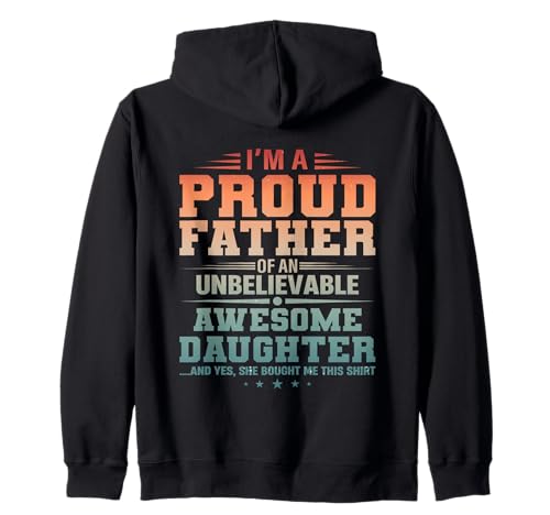 Das erste Mal, dass Vater von Mädchen Humor, Tochter, bald Papa wird Kapuzenjacke von Awesome Like My Daughter Papa Graphic Fathers Day
