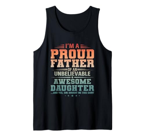 Das erste Mal, dass Vater von Mädchen Humor, Tochter, bald Papa wird Tank Top von Awesome Like My Daughter Papa Graphic Fathers Day