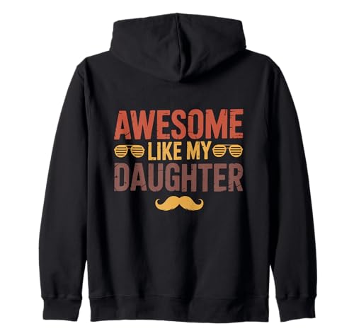 Fantastisch wie meine Tochter, Retro-Vatertags-Vater, Herren-Papa Kapuzenjacke Fantastisch wie meine Tochter, Retro-Vatertags-Vater, Herren-Papa Kapuzenjacke von Awesome Like My Daughter Retro Father Day Apparel
