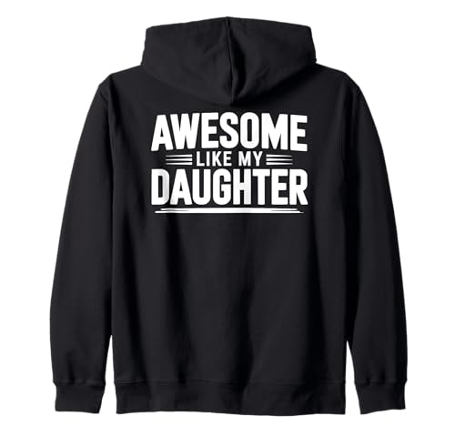 Stolze Mama und Papa Eltern Tochter Liebe Kapuzenjacke Stolze Mama und Papa Eltern Tochter Liebe Kapuzenjacke von Awesome Like My Daughter