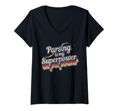 Damen Parsen ist Meine Superkraft: Design-Parsing T-Shirt mit V-Ausschnitt Damen Parsen ist Meine Superkraft: Design-Parsing T-Shirt mit V-Ausschnitt von Awesome Parsing Is My Superpower Designs