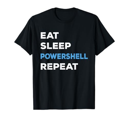 Eat Sleep Powershell Repeat - Herren Damen T-Shirt T-Shirt von Awesome Powershell Gift Tees