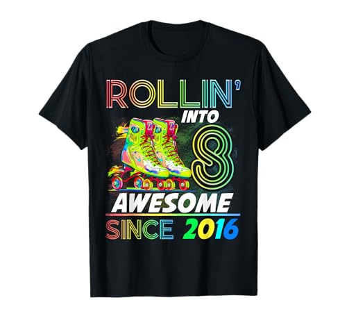 Rollschuhlaufen 8. Geburtstag Jungen Rollin into 8 Awesome 2016 T-Shirt von Awesome Roller Skating Birthday Gifts & Apparel