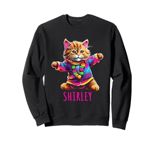Shirley Bunte tanzende Katze Design für Mädchen Name Shirley Sweatshirt Shirley Bunte tanzende Katze Design für Mädchen Name Shirley Sweatshirt von Awesome Shirley Designs for Girls Name Shirley