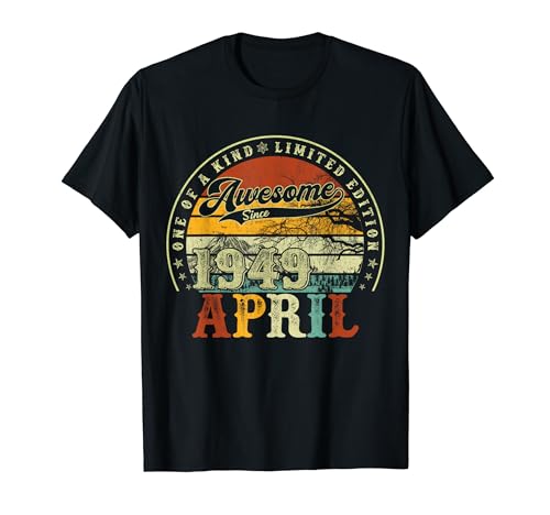 Tolles Geschenk zum 75. Geburtstag seit April 1949 für Männer und Frauen T-Shirt von Awesome Since March Birthday Gifts Funny