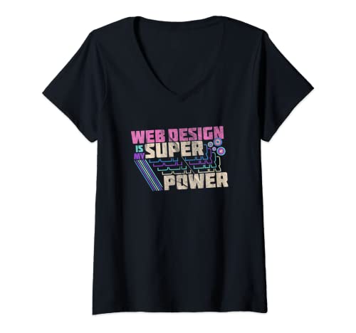 Damen Web Design Is My Superpower T-Shirt Web T-Shirt mit V-Ausschnitt von Awesome Web Design Is My Superpower Shirts