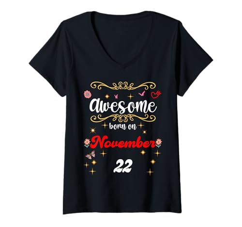 Damen Fantastisch, geboren am 22. November, Geburtstag Flowers & Butterflies T-Shirt mit V-Ausschnitt Damen Fantastisch, geboren am 22. November, Geburtstag Flowers & Butterflies T-Shirt mit V-Ausschnitt von Awesome born on November 22 November 22nd Birthday