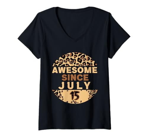 Damen Awesome since Juli 15th Leopard Birthday Juli 15 T-Shirt mit V-Ausschnitt von Awesome since July 15th Leopard July 15