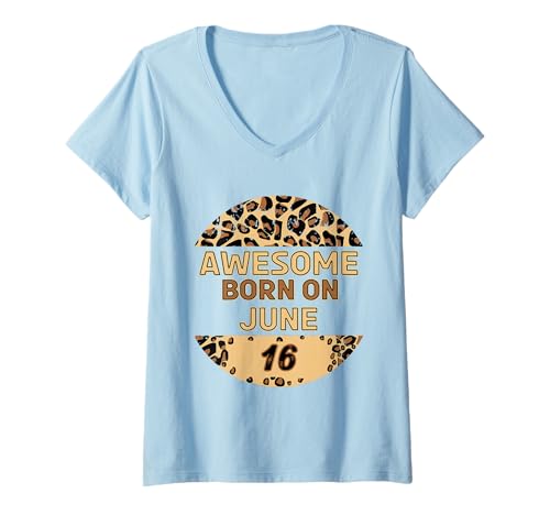 Damen Awesome since 16 Juni 16th Cool Leopard Print Birthday T-Shirt mit V-Ausschnitt Damen Awesome since 16 Juni 16th Cool Leopard Print Birthday T-Shirt mit V-Ausschnitt von Awesome since June 16 Leopard Print June