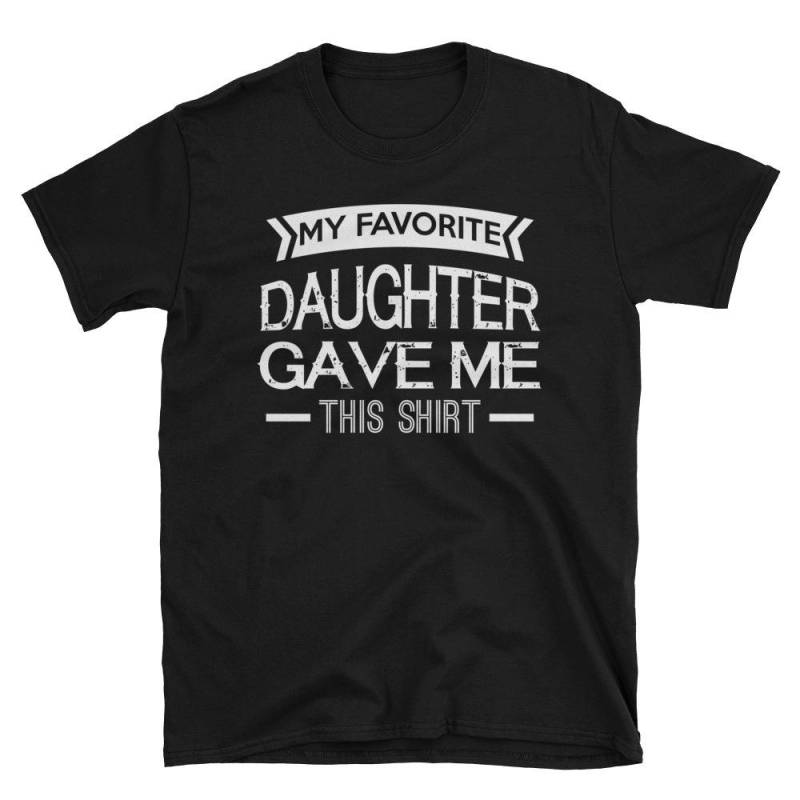 Meine Lieblingstochter Gab Mir Dieses Shirt Lustige Weihnachtsgeschenk Für Mama & Papa Kurzarm Unisex T-Shirt von AwesomeTeeDesigns