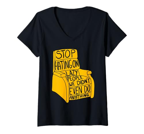 Damen Lustiger Liegestuhl mit Aufdruck "Stop Hating on Lazy People" T-Shirt mit V-Ausschnitt Damen Lustiger Liegestuhl mit Aufdruck "Stop Hating on Lazy People" T-Shirt mit V-Ausschnitt von Awkward Design Co.