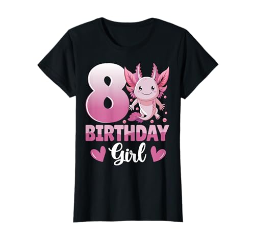 Geburtstag Mädchen Niedlich Axolotl Kinder 8 Jahre alt 8. Geburtstag T-Shirt von Axolotl 8th Birthday Gifts Co.