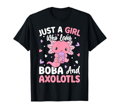 Just A Girl Who Loves Boba And Axolotls T-Shirt von Lustige Axolotl Amphibien Geschenke by DIMMERCH