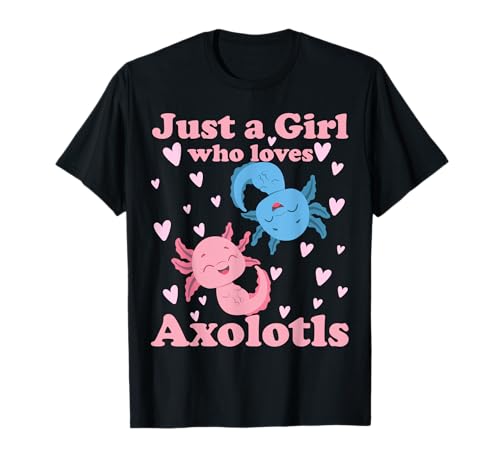 Nur EIN Mädchen, das Axolotls liebt. Cute Axolotl Kawaii T-Shirt von Axolotl Amphibien Designs und Geschenkideen