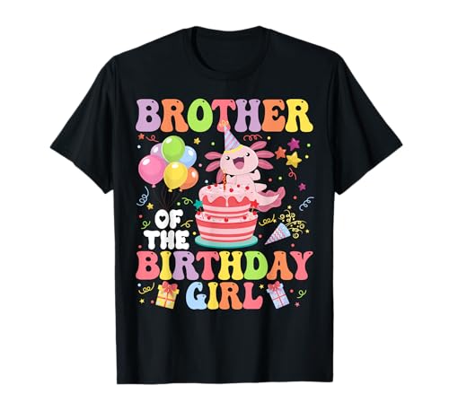 Bruder des Geburtstags Axolotl Mädchen Familie Party Dekoration T-Shirt Bruder des Geburtstags Axolotl Mädchen Familie Party Dekoration T-Shirt von Axolotl Birthday Family Party Decorations Tee