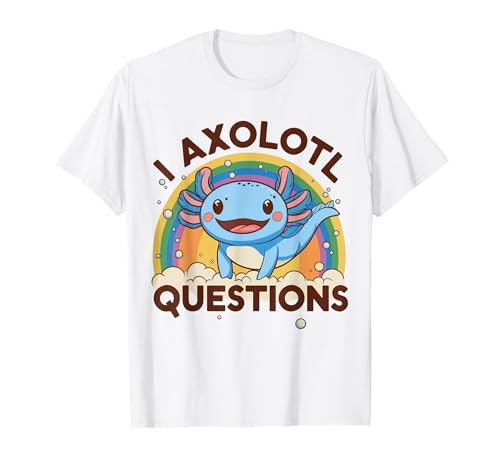 I Axolotl Frage Lustig Kawaii Jungen Mädchen Regenbogen Axolotl T-Shirt von Axolotl Funny Costume Outfit Adult Youth Gifts