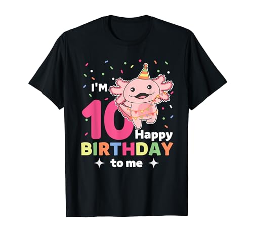 Axolotl zum 10. Geburtstag für Kinder zehn Jahre alt Axolotl T-Shirt von Axolotl Geburtstags Geschenk süße Tiere