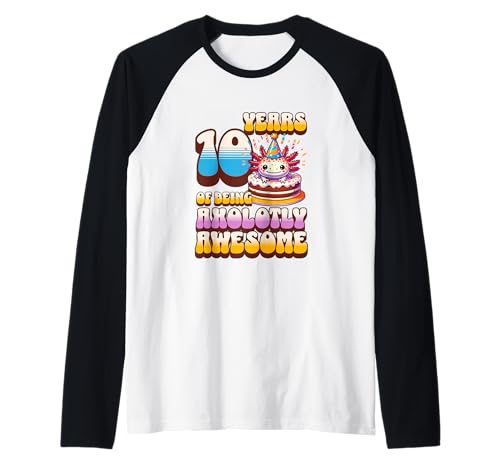 10 Jahre Axolotly Awesome Cute Axolotl Kinder zum 10. Geburtstag Raglan von Axolotl Kids Birthday Party Apparel Gifts Store