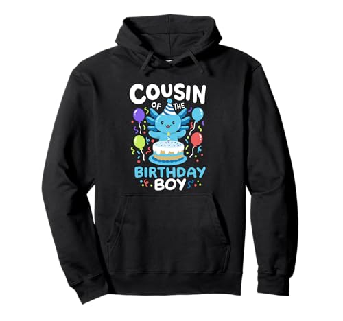 Axolotl Bday Family Matching für Kinder, Cousin des Geburtstagskindes Pullover Hoodie Axolotl Bday Family Matching für Kinder, Cousin des Geburtstagskindes Pullover Hoodie von Axolotl Kids Birthday Party Apparel Gifts Store