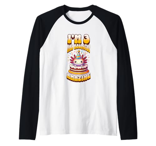 Ich bin 3 und Axolotly Amazing Funny Axolotl Kinder zum 3. Geburtstag Raglan von Axolotl Kids Birthday Party Apparel Gifts Store