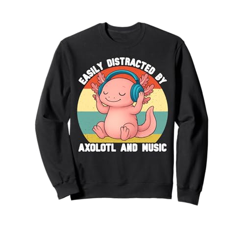Leicht abgelenkt von Axolotl und Musik für Männer, Kinder, Jungen Sweatshirt von Axolotl Music Lover for Boys Men Kids