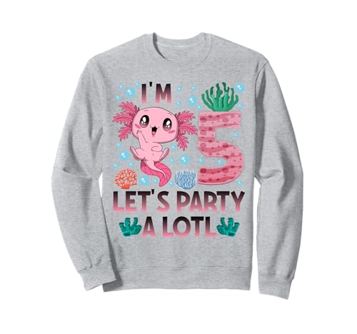 Ich Bin 5 Bday Axolotl Party süßes 5. Geburtstagsmädchen Axolotl Kinder Sweatshirt von Axolotl birthday let's party a lotl
