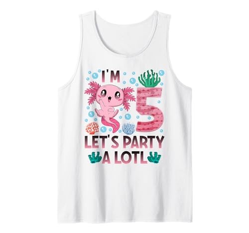 Ich Bin 5 Bday Axolotl Party süßes 5. Geburtstagsmädchen Axolotl Kinder Tank Top von Axolotl birthday let's party a lotl