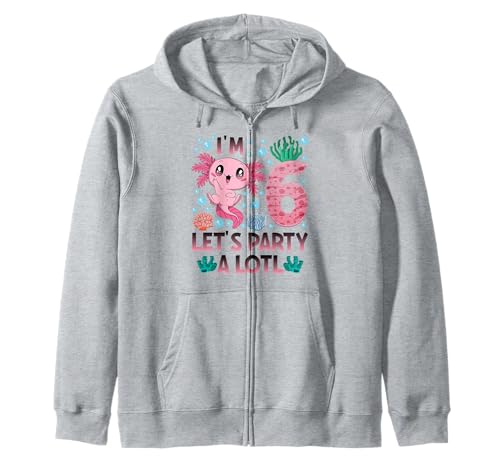 Ich bin 6 bday Axolotl Party süßes Mädchen zum 6. Geburtstag Axolotl Kinder Kapuzenjacke von Axolotl birthday let's party a lotl