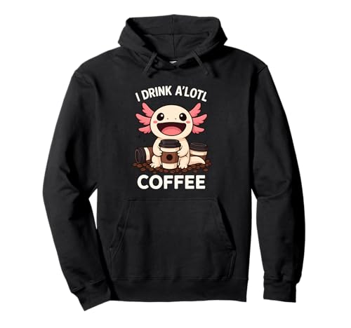 Axolotl I Drink Alotl Coffee Animal Lover für Jungen, Mädchen und Kinder Pullover Hoodie von AxolotlAxis1