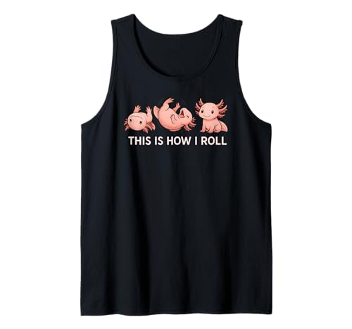 Lustiger Axolotl This Is How I Roll Animal Lover für Jungen, Mädchen und Kinder Tank Top Lustiger Axolotl This Is How I Roll Animal Lover für Jungen, Mädchen und Kinder Tank Top von AxolotlAxis1