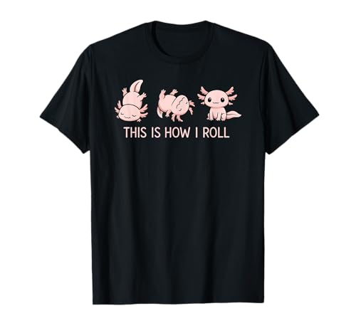 Lustiger Axolotl This Is How I Roll Animal Lover für Jungen und Mädchen T-Shirt Lustiger Axolotl This Is How I Roll Animal Lover für Jungen und Mädchen T-Shirt von AxolotlAxis1