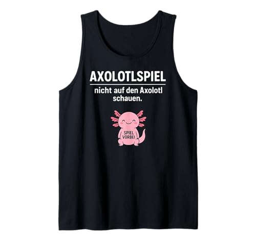 Lustiges Axolotl Don't Look Game Over Tierliebhaber Jungen Mädchen Tank Top von AxolotlAxis1