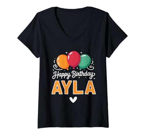 Damen Alles Gute zum Geburtstag Spruch Ayla T-Shirt mit V-Ausschnitt Damen Alles Gute zum Geburtstag Spruch Ayla T-Shirt mit V-Ausschnitt von Ayla Name Spruch für Geburtstag