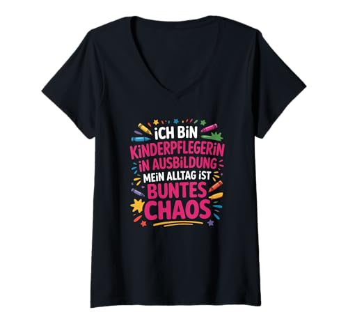 Damen Kinderpflegerin in Ausbildung Buntes Chaos Spruchdesign T-Shirt mit V-Ausschnitt Damen Kinderpflegerin in Ausbildung Buntes Chaos Spruchdesign T-Shirt mit V-Ausschnitt von Azubi Kinderpflege Humor Design