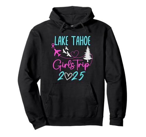 Lake Tahoe Girls Trip 2025, Urlaubsparty, passende Reisen Pullover Hoodie Lake Tahoe Girls Trip 2025, Urlaubsparty, passende Reisen Pullover Hoodie von BACHELORETTE VIBES Lake Tahoe