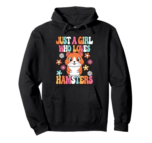 Just A Girl Who Loves Hamsters Süßer Groovy Hamster Mädchen Pullover Hoodie von BALARI