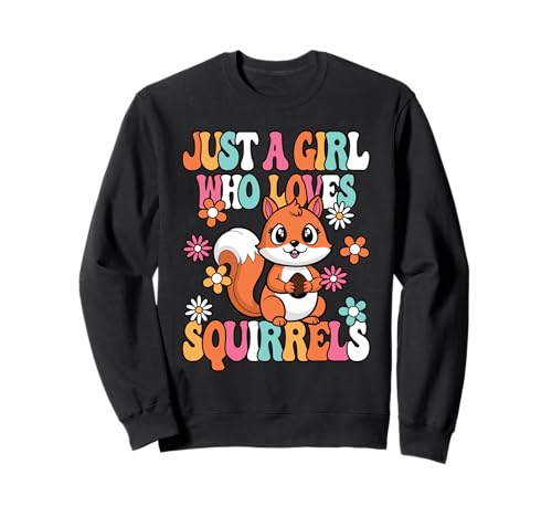Just A Girl Who Loves Squirrels Groovy Eichhörnchen Mädchen Sweatshirt von BALARI