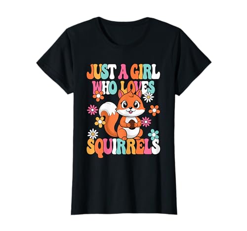 Just A Girl Who Loves Squirrels Groovy Eichhörnchen Mädchen T-Shirt von BALARI