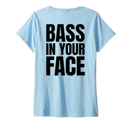 Damen BASS IN Your FACE X BASS Bassline Rave Techno Music - Back T-Shirt mit V-Ausschnitt von BASS IN YOUR FACE - Raver Techno Club