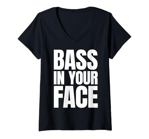 Damen BASS IN Your FACE X BASS Bassline Rave Techno Music T-Shirt mit V-Ausschnitt von BASS IN YOUR FACE - Raver Techno Club