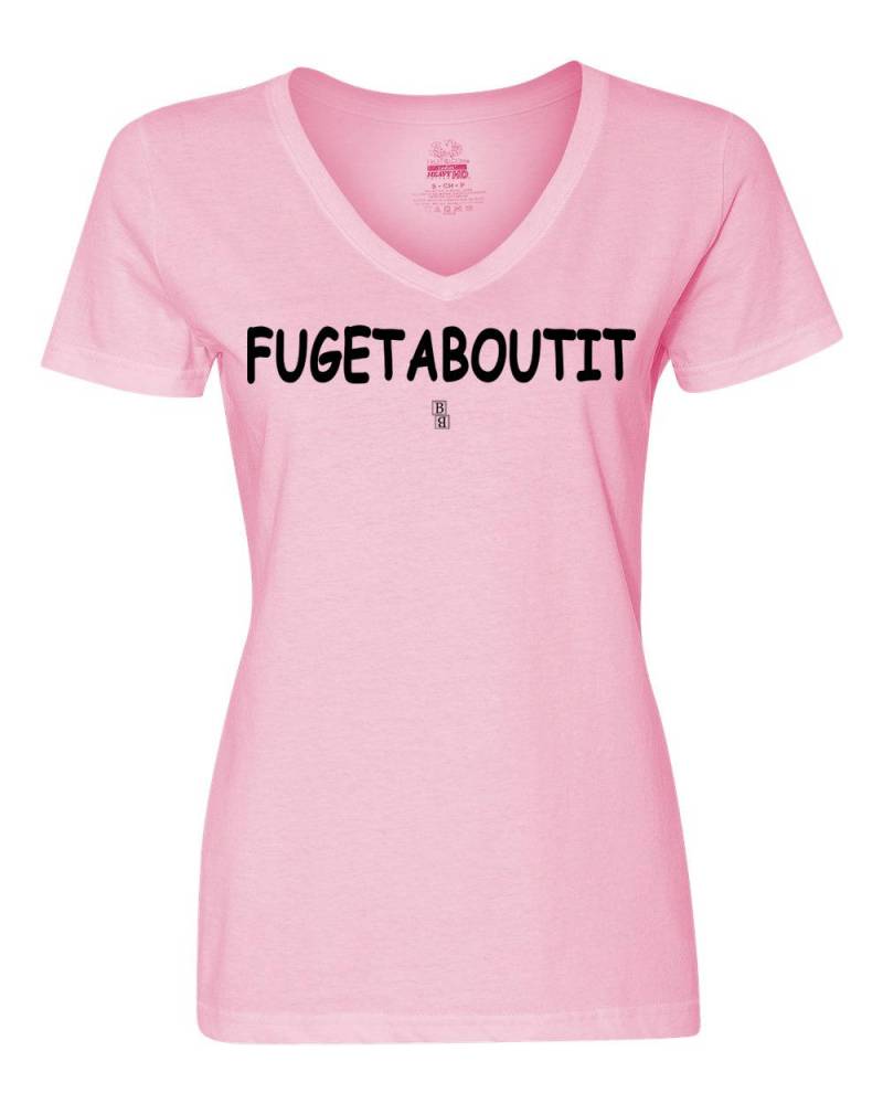 Fugetaboutit Shirt, Fuhgeddaboutit Vergessen Sie Es Shirt von BBIApparel