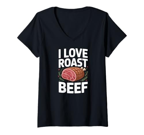 Damen Ich Liebe Roastbeef BBQ Carnivore Foodie Humor T-Shirt mit V-Ausschnitt Damen Ich Liebe Roastbeef BBQ Carnivore Foodie Humor T-Shirt mit V-Ausschnitt von BBQ Meat Lover Roast Beef Carnivore Humor