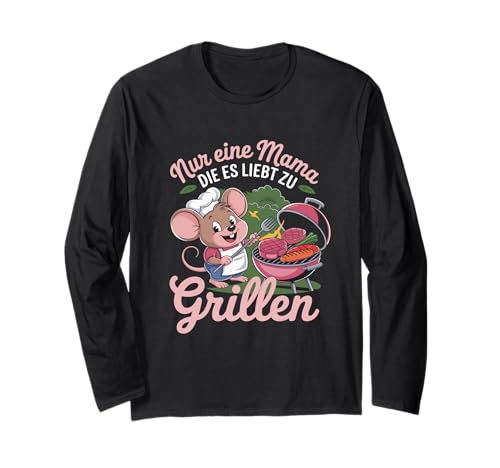 Nur eine Mama die es liebt zu Grillen BBQ Mom Langarmshirt von BBQ Mom Grillgrill Backyard Barbecue Maus