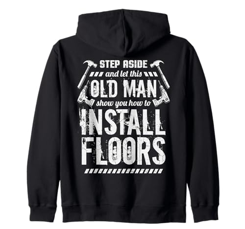Old Man Bodenbelag Installateur Bodenverlegung Fliesenleger Bauunternehmer Kapuzenjacke von BCC Flooring Installer Tiler Contractor Graphic