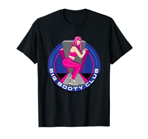 Big Booty Club Fitness-Mädchen Bodybuilderin Squats Workout T-Shirt von BCC Gym Work Out Shirts & Fitness Geschenke