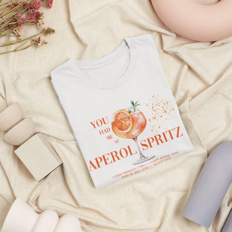 You Had Me At Aperol Spritz Tshirt Perfect Summer Shirt For Woman, Surprise Gift Girlfriend Aperol T-Shirt Bestie Group von BCsUniqueBoutique