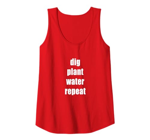 Damen Graben Sie Pflanzenwasser wiederholen Gartenarbeit Pflanzengärtner Tank Top Damen Graben Sie Pflanzenwasser wiederholen Gartenarbeit Pflanzengärtner Tank Top von BDAZ